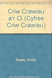 Criw Crawiau a'r ci