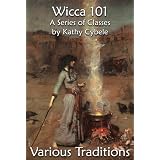 Various Traditions (Wicca 101)