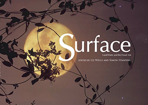 Surface: land/water and the visual arts symposium 2004