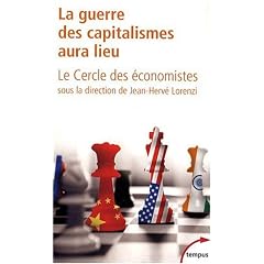 La guerre des capitalismes aura lieu
