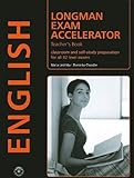 Exam accelerator : classroom and self-study preparation for all B2 level exams. Teacher's book