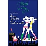 Sexe, Amiti� et Rock n'Rollpar A.M Golsher