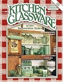 Kitchen Glassware of the Depression Years