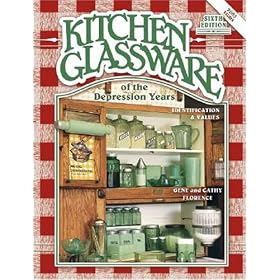 Kitchen Glassware of the Depression Years by