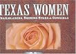 Texas Women: Trailblazers, Shining Stars & Cowgirls