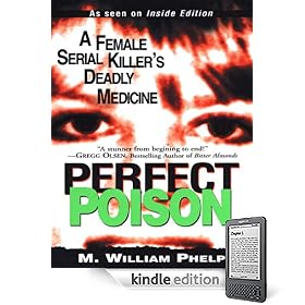 Perfect Poison eBook: M. William Phelps: Kindle Store