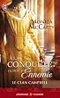 Le clan Campbell, Tome 1 : A la conqu�te de mon ennemie