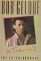 Is That It? The Autobiography of Bob Geldof
