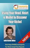 Using Your Head, Heart and Wallet to Discover Your Niche