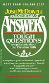 Answers to Tough Questions Skeptics Ask About the Christian Faith