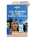 Los Angeles, San Diego and Southern California: Regional Guide (Lonely Planet Country & Regional Guides)