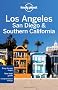 Los Angeles, San Diego and Southern California: Regional Guide (Lonely Planet Country & Regional Guides)