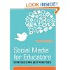 Social Media for Educators: Strategies and Best Practices
