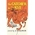 The Catcher in the Rye