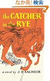 The Catcher in the Rye