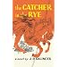 The Catcher in the Rye