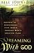 Dreaming with God: Secrets to Redesigning Your World Through God's Creative Flow