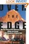 Over the Edge: The True Story of Four American Climbers' Kidnap and Escape in the Mountains of Central Asia