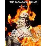 The Elemental Dance (The Elemental Tales) ~ Maria K.