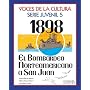 Voces de la Cultura Serie Juvenil 5 1898 El Bombardeo Norteamericano a San Juan (Spanish Edition)