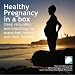 Healthy Pregnancy in a Box