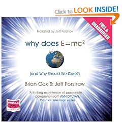 Why does E=MC2 and Why should we Care? (Unabridged Audiobook)