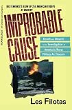 Improbable Cause: Deceit and dissent in the investigation of America's worst military air disaster