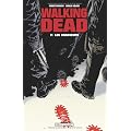Walking Dead, Tome 11 : Les Chasseurs