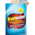 Brandwashed Tricks Companies Manipulate Persuade