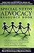 Special Needs Advocacy Resource Book: What You Can Do Now to Advocate for Your Exceptional Child's Education