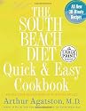 The South Beach Diet Quick and Easy Cookbook: 200 Delicious Recipes Ready in 30 Minutes or Less (Random House Large Print Nonfiction)
