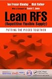 Lean RFS (repetitive flexible supply) : putting the pieces together