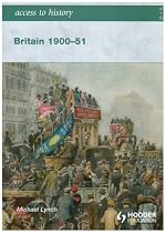 Britain 1900-51 (Access to History)