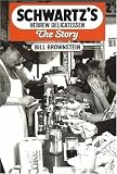 Schwartz's Hebrew Delicatessen: The Story