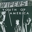 Youth of America [Vinyl LP]