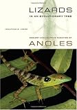 Lizards in an Evolutionary Tree: Ecology and Adaptive Radiation of Anoles (Organisms and Environments)