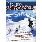 Power Aerobics: Ski Fitness