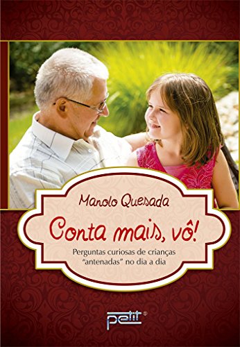 Conta mais, vô! (Portuguese Edition)