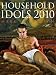 Household Idols 2010 Calendar (Multilingual Edition)