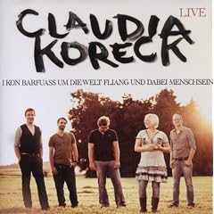 Live - I kon barfuass um die welt fliang und dabei menschsein