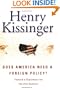 Does America Need a Foreign Policy? : Toward a Diplomacy for the 21st Century