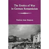 the erotics of war in german romanticism