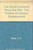 The world economy since the war : the politics of uneven development