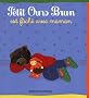 Petit Ours Brun est f�ch� avec maman
