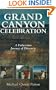 Grand Canyon Celebration: A Father-Son Journey of Discovery