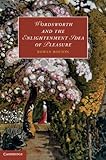 Wordsworth and the Enlightenment idea of pleasure