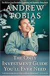 The Only Investment Guide You'll Ever Need (Only Investment Guide You'll Ever Need)