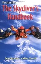 Parachuting: The Skydiver's Handbook, 10th Edition