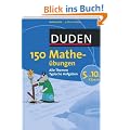 Duden - 150 Mathe�bungen 5. bis 10. Klasse: Alle Themen. Typische Aufgaben