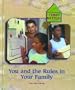 You and the Rules in Your Family (Family Matters)